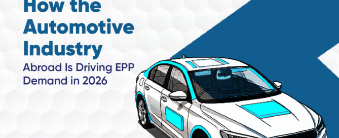 Automotive Industry Abroad Is Driving EPP Demand
