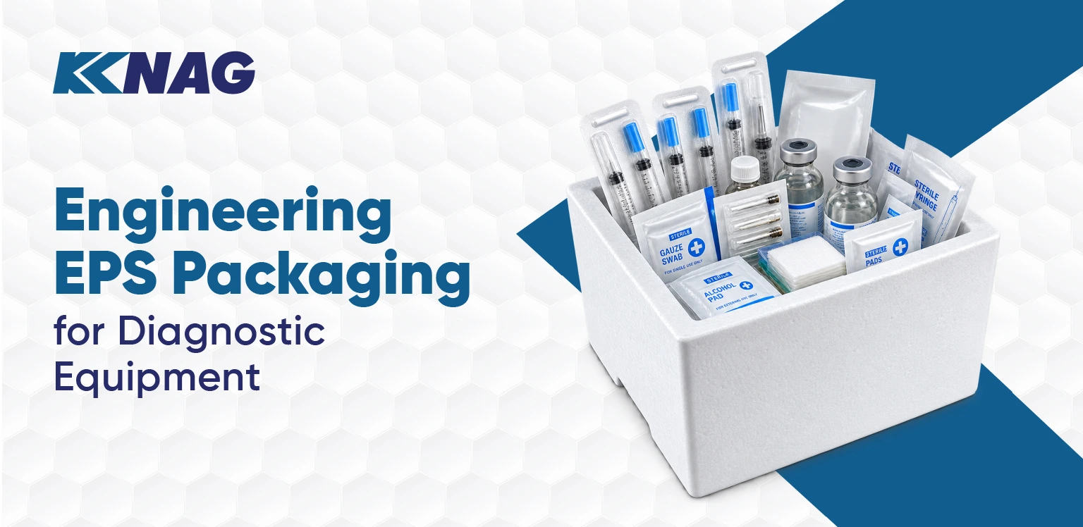 Blog-1-banner Engineering EPS Packaging for Diagnostic Equipment